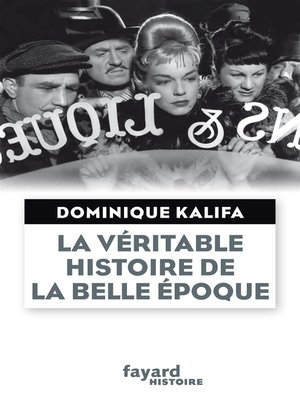 cover image of La véritable histoire de la Belle Époque